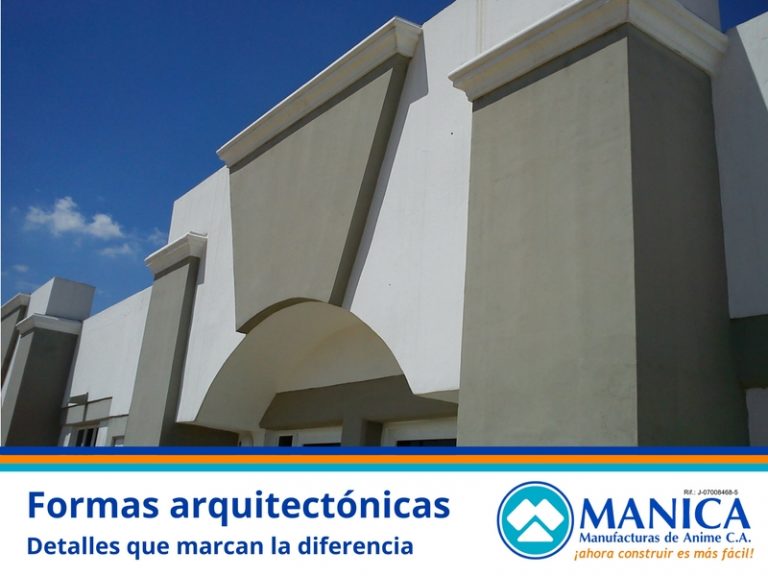 FORMAS ARQUITECTÓNICAS MANICA 4